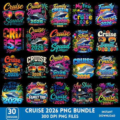 Cruise 2026 PNG Bundle, Family Cruise Trip Png, Cruise Squad Png, Birthday Cruise Shirts Png, Vacation Shirt Design Bundle, Sublimation Png