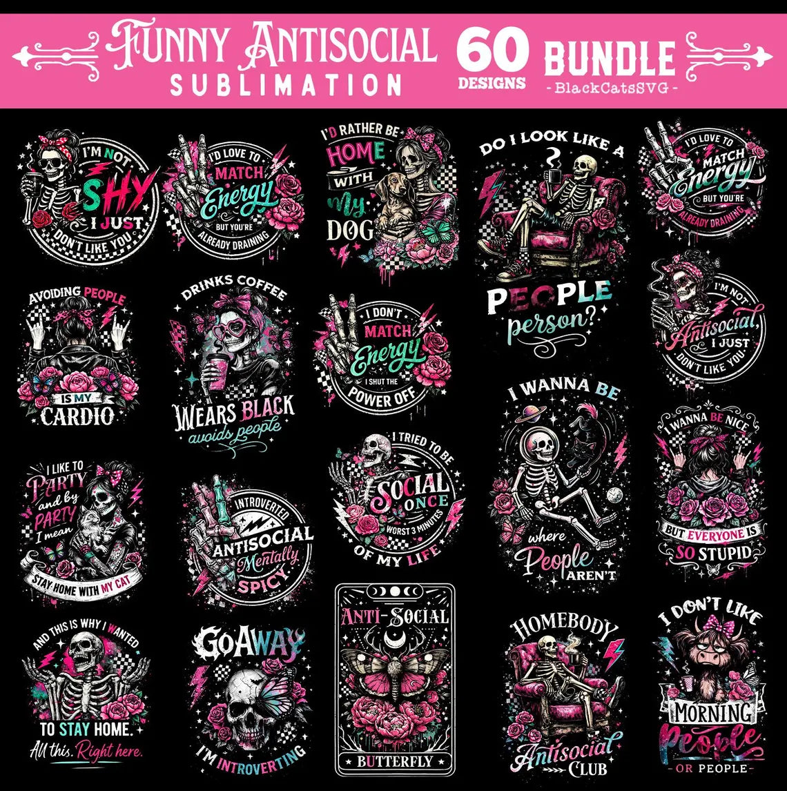 Funny Antisocial skulls sublimation bundle 60 designs PNG, Homebody PNG, Sarcastic bundle PNG, Funny skeleton bundle png