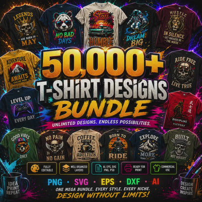 50,000+ T-Shirt Editable Design Bundle, Mega Svg Png Eps Dxf AI Pack, Designs For POD Etsy, Shopify & Merch, Retro Typography Shirt Graphics
